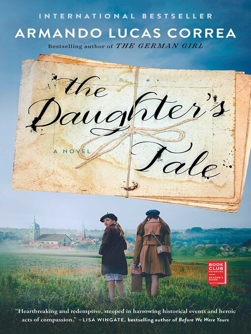 Title details for The Daughter's Tale by Armando Lucas Correa - Wait list